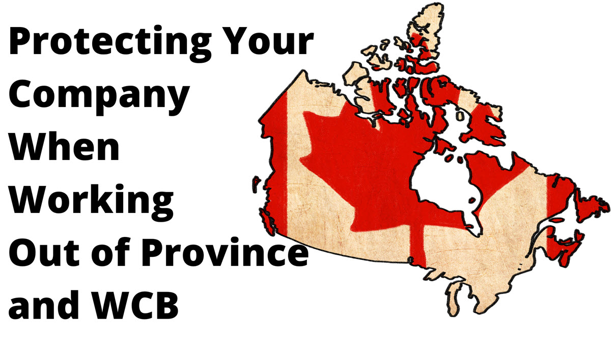 WCB Out of Province Coverage – What You Should Know About