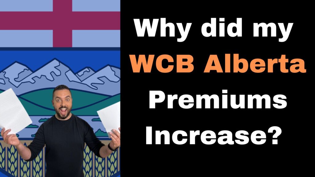 Why did my WCB Alberta premiums increase?